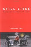 Still Lives: Narratives of Spinal Cord Injury (Bradford Books)