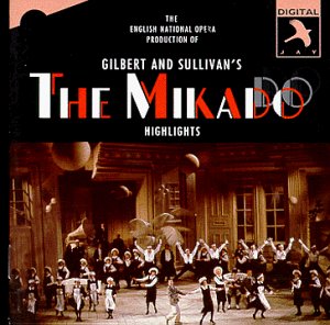 CD-Charts  Music : Gilbert & Sullivan - The Mikado / ENO · Robison [Highlights]