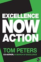 Click to Download Free Kindle Book -> Excellence Now: Action