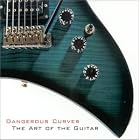 Click here to buy Dangerous Curves: The Art of the Guitar by  Various Artists, Jimi Hendrix, Eric Clapton, Django Reinhardt, and B. B. King .