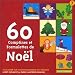 60 Comptines Et Formulettes De Noël 60 Comptines Et Formulettes De Noël
