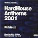 Nukleuz Presents Hard House Anthems 2001