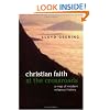 Christian Faith at the Crossroads