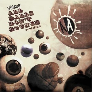 All Balls Don't Bounce (Bonus CD) by Aceyalone (Audio CD - 2004)