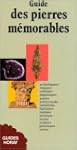 Guide des pierres m�morables