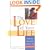 The Love of Your Life: What We Learn from Living in the Grip of Passion