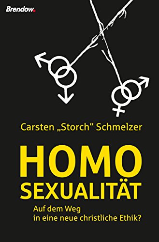 Homosexualität: Auf dem Weg in eine neue christliche Ethik? (German Edition)