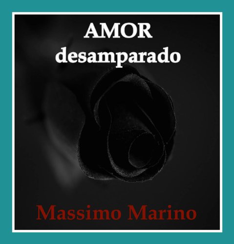 Amor Desamparado (Portuguese Edition)