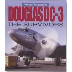 Douglas DC-3: The Survivors