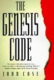 The Genesis Code: A Thriller