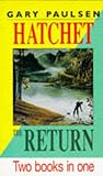 Hatchet ; &, The return