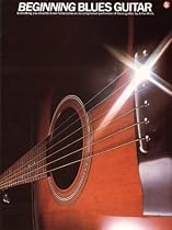 Beginning Blues Guitar (Guitar Books)