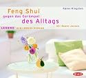 Feng Shui gegen das Gerümpel des Alltags. 2 CDs