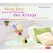 Feng Shui gegen das Ger�mpel des Alltags. 2 CDs