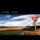 Yield by  Pearl Jam 