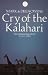 Cry of the Kalahari