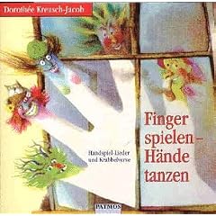 Finger spielen, H�nde tanzen. CD. . Handspiel-Lieder und Krabbelverse