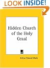 Hidden Church of the Holy Graal