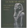 Luxor Museum: The Glory of Ancient Thebes