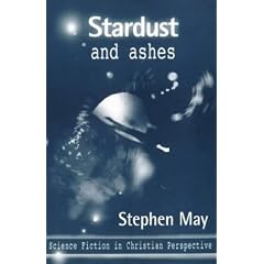 Stardust and Ashes: Science Fiction in Christian Perspective (Gospel & Cultures)