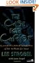 The Case for Christ: A Journalist's Personal Investigation of the Evidence for Jesus (Student Edition)