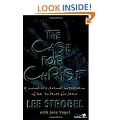 CASE FOR CHRIST STUDENT EDITION: A Journalist's Personal Investigation of the Evidence for Jesus