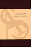 Red Shifting: Poems and Essays (Eastern European Poets)