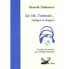La vie, l'amour... : (Adages et visages)