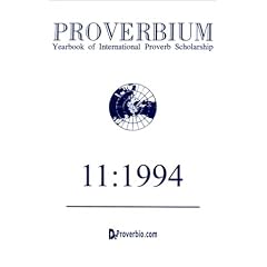 Proverbium: Yearbook of International Proverb Scholarship (No. 11, 1994)
