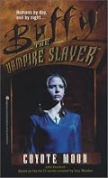 Coyote Moon (Buffy the Vampire Slayer, Book 3)
