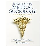Readings in Medical Sociology (2nd Edition)