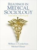 Readings in Medical Sociology (2nd Edition)
