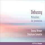 Debussy: Mélodies de jeunesse