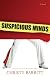 Suspicious Minds: A Novel