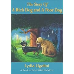 The Story of a Rich Dog and a Poor Dog