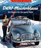 DKW-Meisterklasse (Bewegte Zeiten)