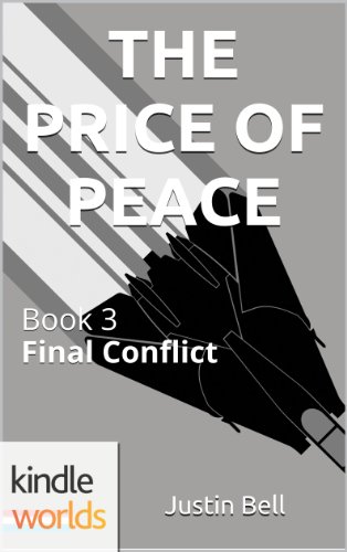 G.I. JOE: THE PRICE OF PEACE: Final Conflict (Kindle Worlds)