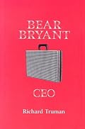 Bear Bryant Ceo