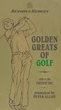  : The Golden Greats Of Golf
