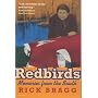 Redbirds: Memories from the South (Panther)