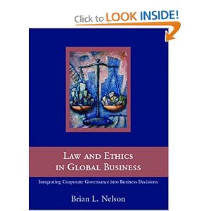 Law and Ethics in Global Business: How to Integrate Law and Ethics into Corporate Governance Around the World [Paperback] - textbooks for sale