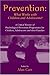 Prevention: What Works with Children and Adolescents: A Critical Review of Psychological Prevention Programmes for Children, Adolescents and Their Families