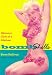 Bombshells: Glamour Girls of a Lifetime