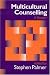 Multicultural Counselling: A Reader (Multicultural Counselling (Paperback))