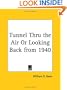 Tunnel Thru the Air Or Looking Back from 1940