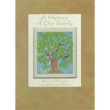 A History of Our Family: Record Keeper and Memory Box