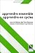 Book Apprendre ensemble, apprendre en cycles: Avec la Maison des trois espaces, classes maternelles et primaires (Collection Pedagogies)