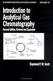 Introduction to Analytical Gas Chromatography (Chromatographic Science)