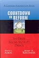 Countdown to Reform: The Great Social Security Debate