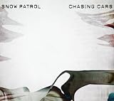 SNOW PATROL - CHASING CARS